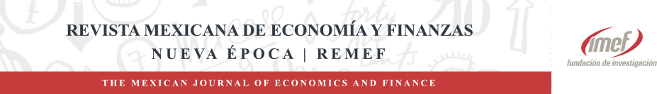 Revista Mexicana de Economía y Finanzas Nueva Época REMEF (The Mexican Journal of Economics and FInance)